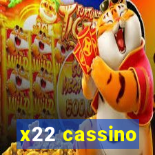 x22 cassino